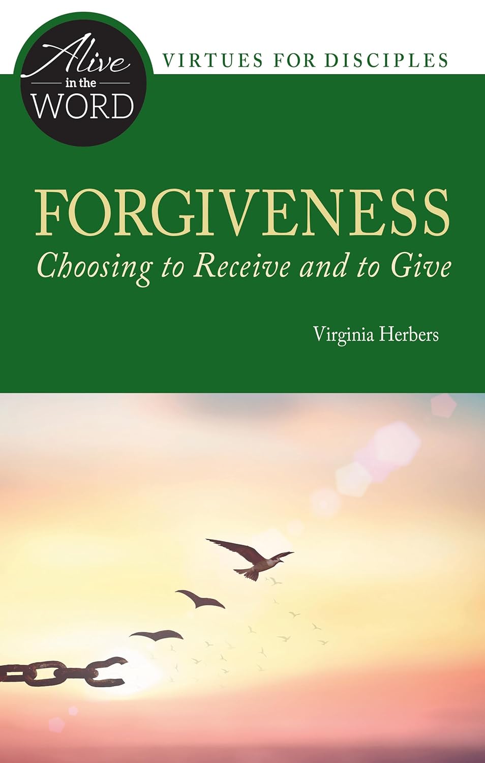 Alive in the Word Bible Study: Forgiveness