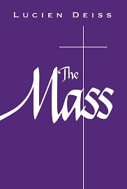 Lucien Deiss: The Mass